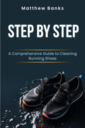 How to clean running shoes: Step by Step